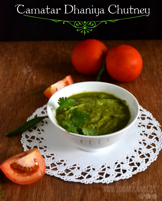 Tamatar Dhaniya Chutney Tomato Cilantro Chutney