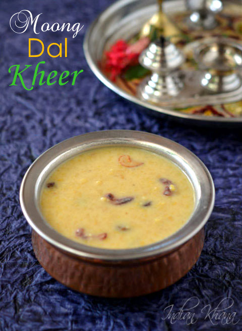 Moong Dal Kheer Payasam