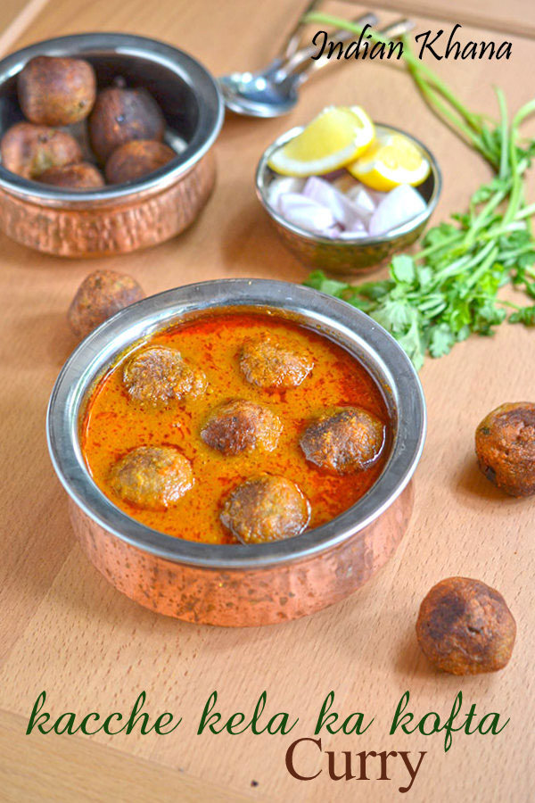 Plantain (Kela) Kofta Plantain (Kela) Kofta