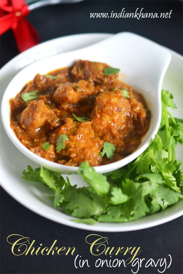Chicken Curry (in onion gravy) Chicken Curry (in onion gravy)