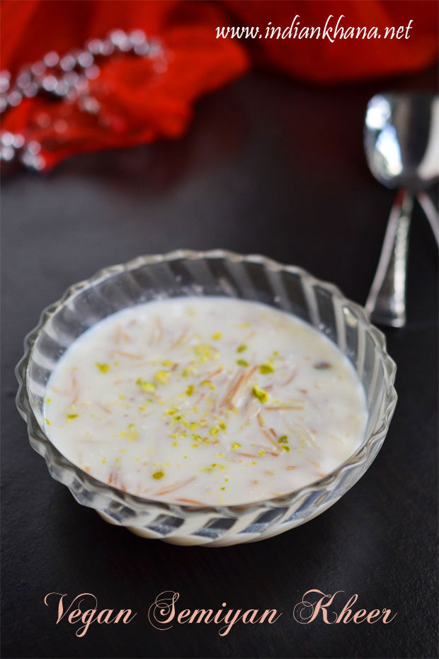 Vegan-Semiya-Kheer-Seviyan-Recipe Vegan-Semiya-Kheer-Seviyan-Recipe