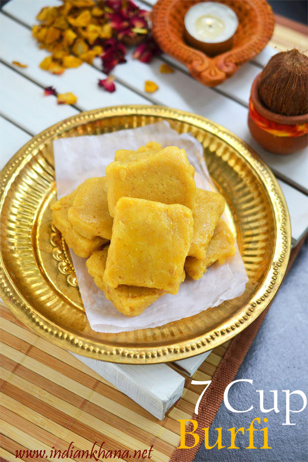 7 Cup Burfi 7 Cup Burfi