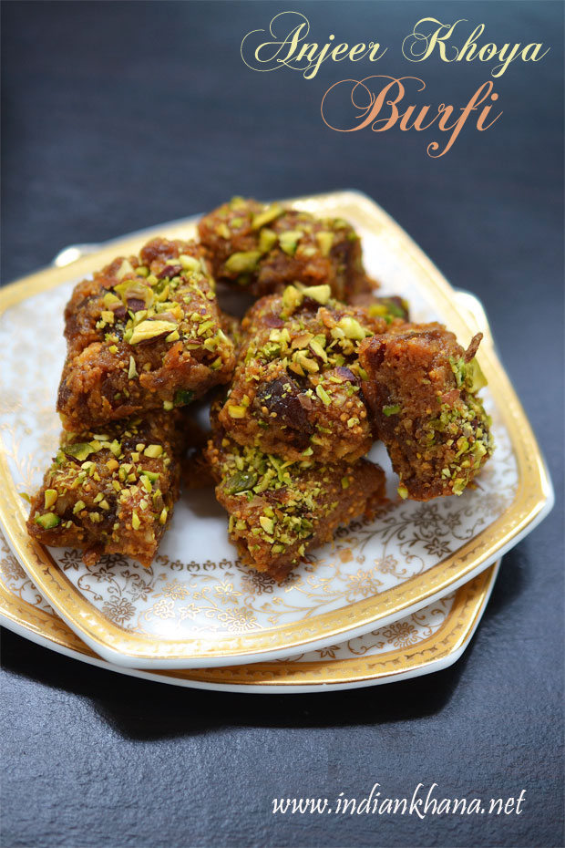 Anjeer Mawa Burfi Anjeer Mawa Burfi