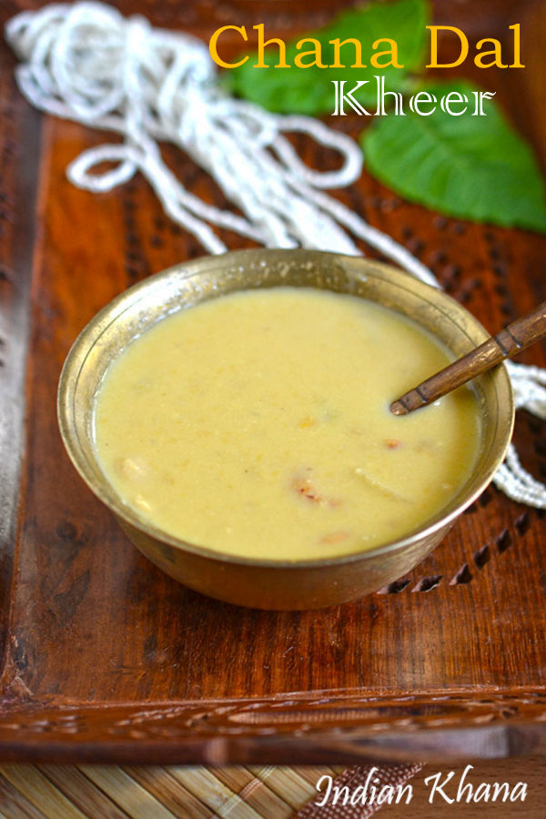 Chana Dal Kheer Chana Dal Kheer