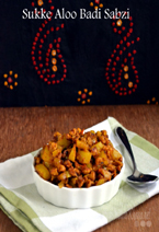 Sukke Aloo Wadi Sabzi recipe