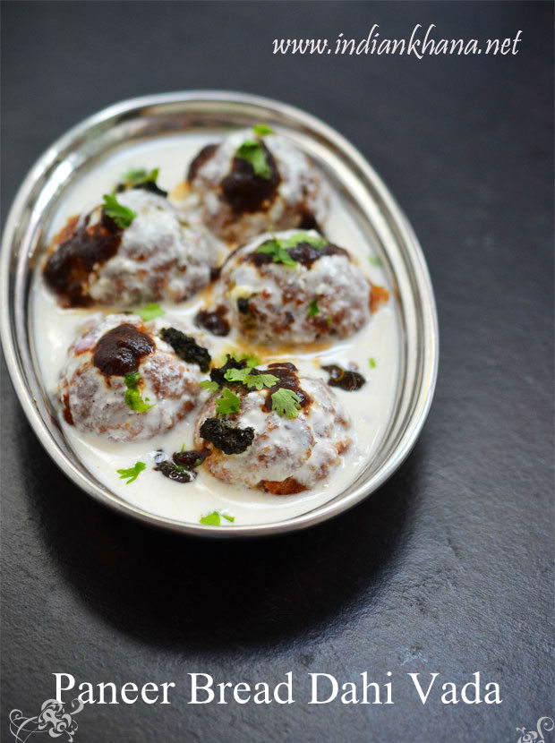 Paneer-Bread-Dahi-Vada-Recipe Paneer-Bread-Dahi-Vada-Recipe