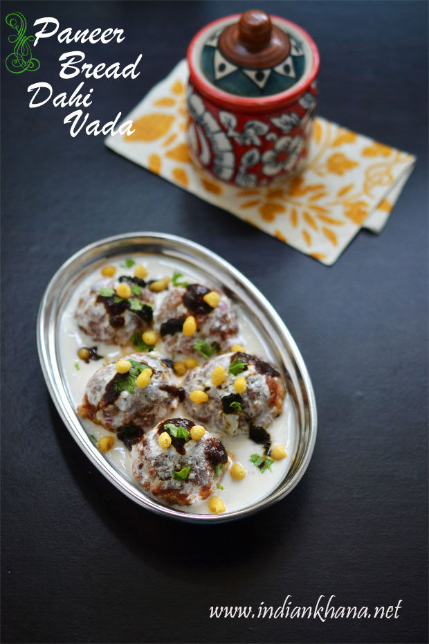 Paneer-Bread-Dahi-Vada-Recipe Paneer-Bread-Dahi-Vada-Recipe
