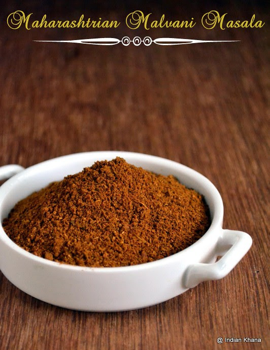 http://indiankhanna.blogspot.com/2013/04/homemade-maharastrian-malvani-masala.html