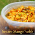 Instant Mango Pickle | Manga Oorugai