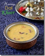 Moong Dal Kheer Payasam