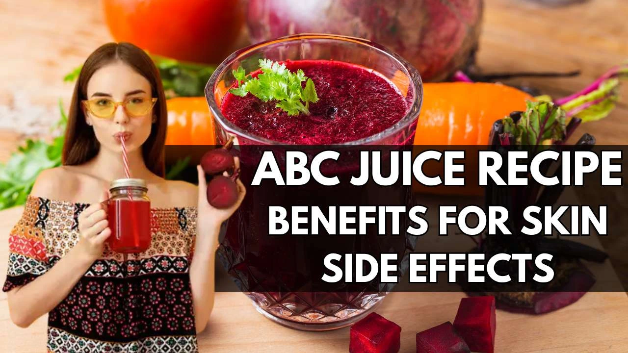 ⁠⁠ABC Juice Recipe: Benefits For Health, Skin, Side Effects