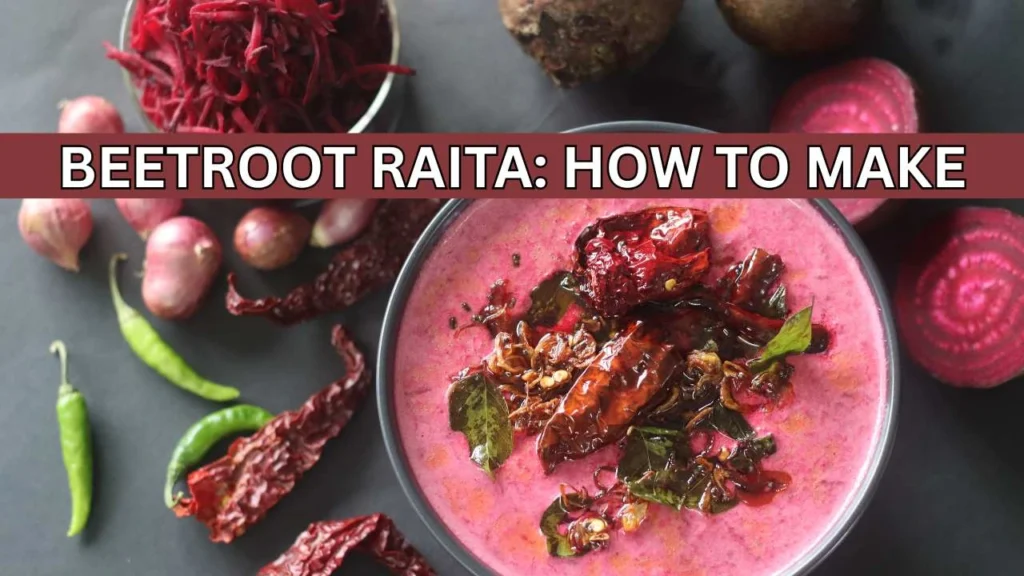 Beetroot Raita: How To Make