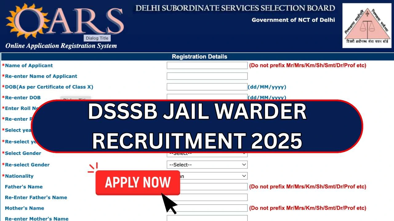 DSSSB Jail Warder Recruitment 2025