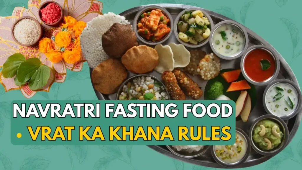 Navratri Fasting Food 2025 - Vrat Ka Khana Rules