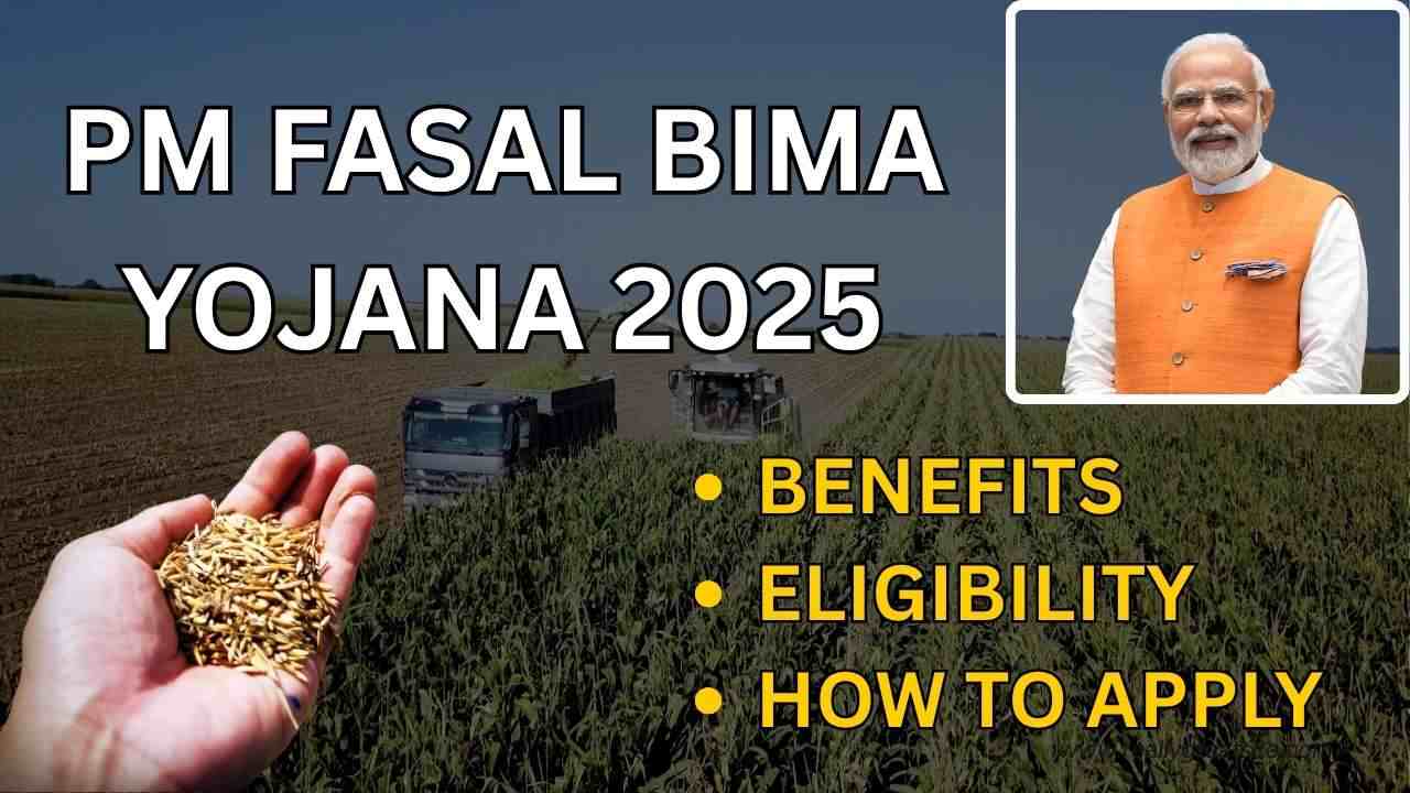 PM Fasal Bima Yojana 2025