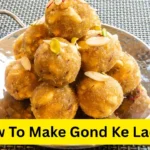 ⁠How To Make Gond Ke Laddu: Ingredients, Benefits