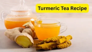 ⁠Turmeric Tea Recipe : Health Benefits