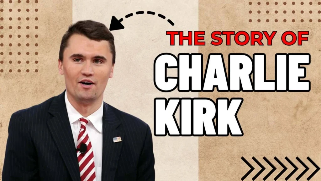 Charlie Kirk Biography, Who Was Charlie Kirk, Death, How & Latest News