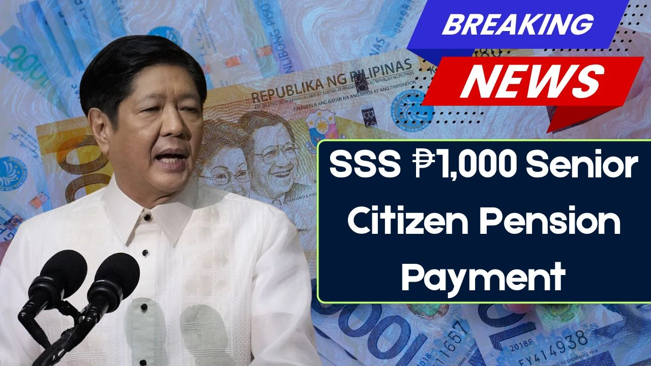 SSS ₱1,000 Senior Citizen Pension Payment 2026, Know Payout Date